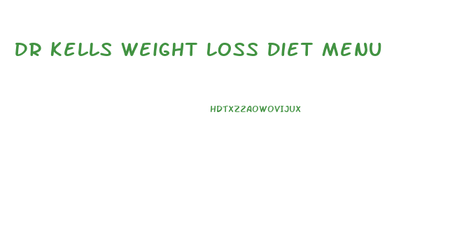 Dr Kells Weight Loss Diet Menu