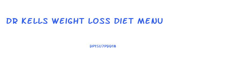 Dr Kells Weight Loss Diet Menu
