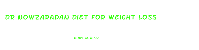 Dr Nowzaradan Diet For Weight Loss