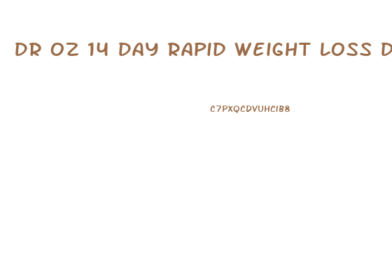 Dr Oz 14 Day Rapid Weight Loss Diet Recipes