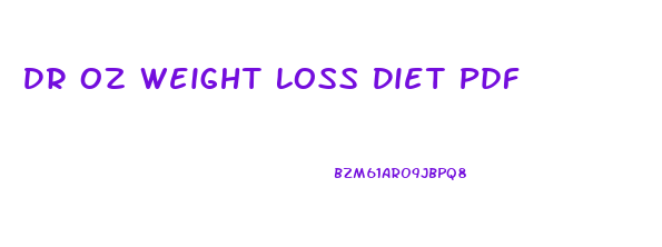 Dr Oz Weight Loss Diet Pdf