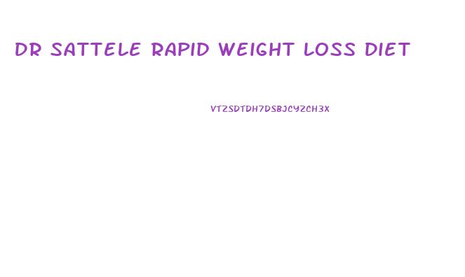 Dr Sattele Rapid Weight Loss Diet