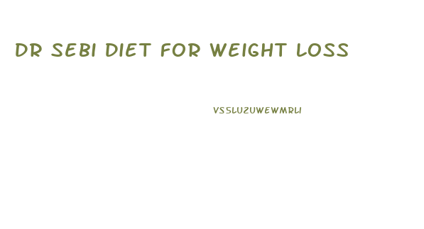 Dr Sebi Diet For Weight Loss