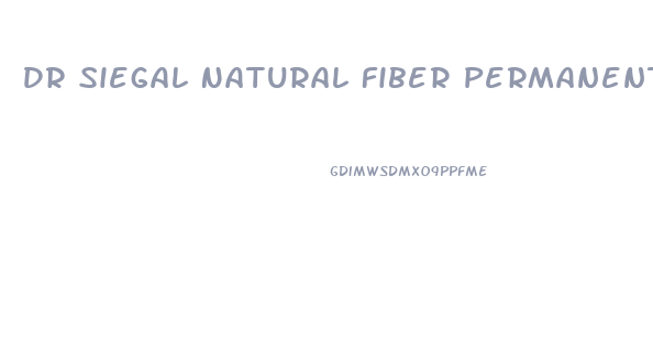 Dr Siegal Natural Fiber Permanent Weight Loss Diet