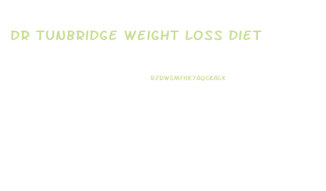 Dr Tunbridge Weight Loss Diet