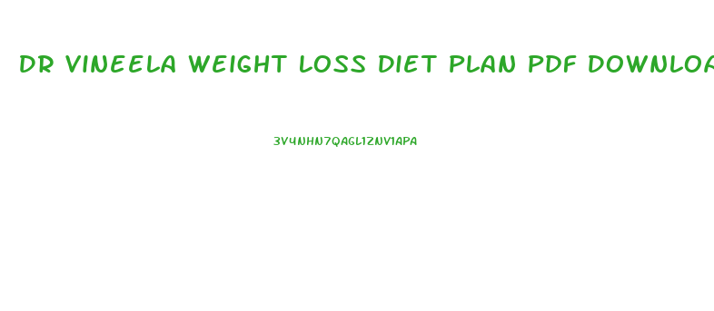 Dr Vineela Weight Loss Diet Plan Pdf Download