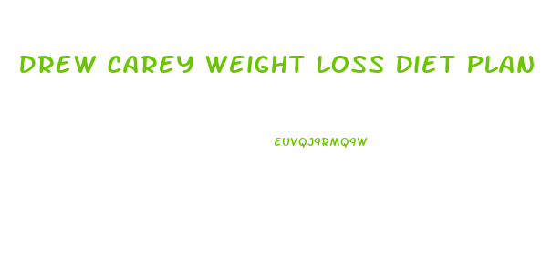 Drew Carey Weight Loss Diet Plan