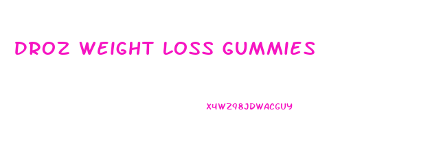 Droz Weight Loss Gummies