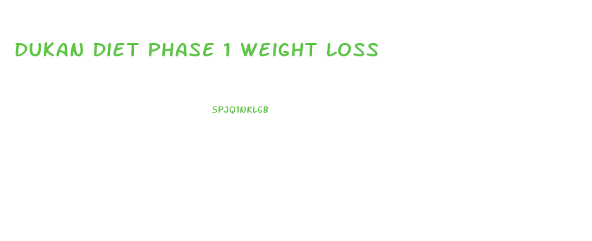 Dukan Diet Phase 1 Weight Loss