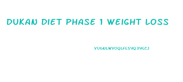 Dukan Diet Phase 1 Weight Loss