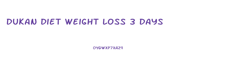 Dukan Diet Weight Loss 3 Days