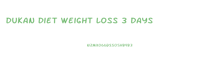 Dukan Diet Weight Loss 3 Days