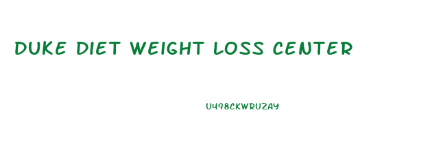 Duke Diet Weight Loss Center