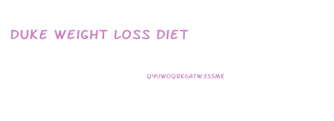 Duke Weight Loss Diet