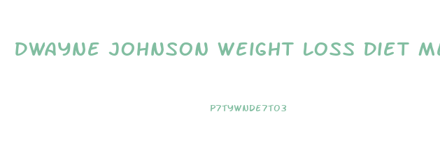 Dwayne Johnson Weight Loss Diet Mens Health 2024
