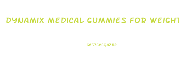 Dynamix Medical Gummies For Weight Loss