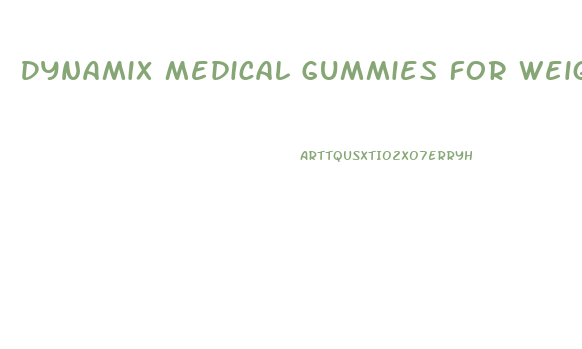 Dynamix Medical Gummies For Weight Loss