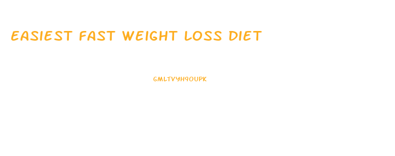 Easiest Fast Weight Loss Diet