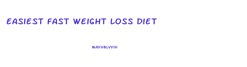 Easiest Fast Weight Loss Diet