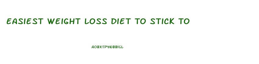 Easiest Weight Loss Diet To Stick To