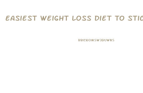 Easiest Weight Loss Diet To Stick To