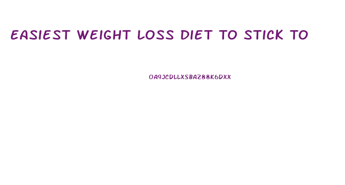 Easiest Weight Loss Diet To Stick To