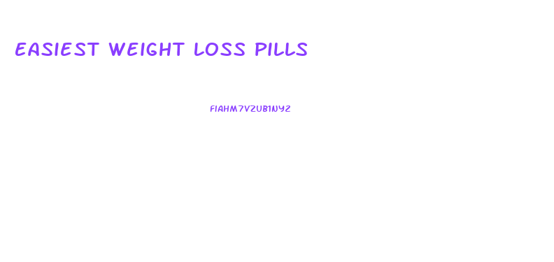 Easiest Weight Loss Pills