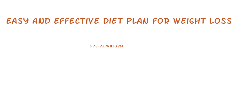 Easy And Effective Diet Plan For Weight Loss