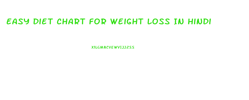 Easy Diet Chart For Weight Loss In Hindi