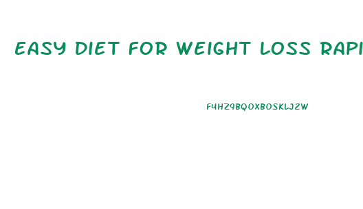 Easy Diet For Weight Loss Rapid Youtube