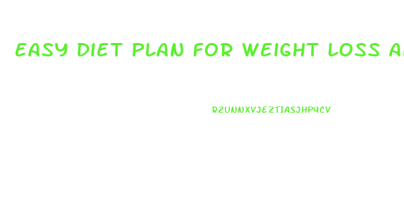 Easy Diet Plan For Weight Loss And Muscle Gain