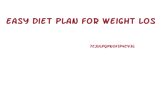 Easy Diet Plan For Weight Loss In 7 Days