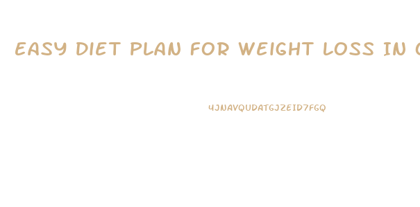 Easy Diet Plan For Weight Loss In One Week