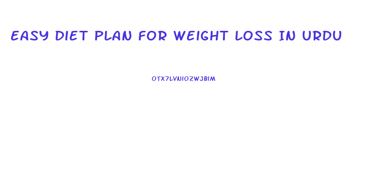 Easy Diet Plan For Weight Loss In Urdu