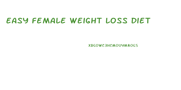 Easy Female Weight Loss Diet