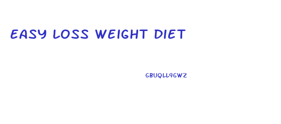 Easy Loss Weight Diet