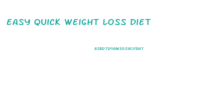 Easy Quick Weight Loss Diet