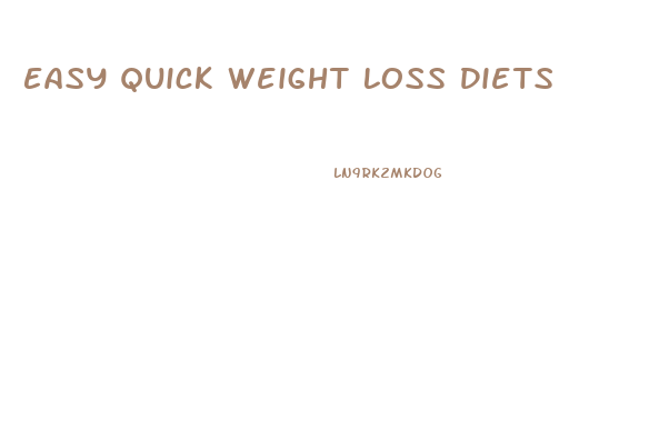 Easy Quick Weight Loss Diets