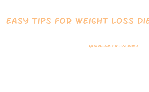 Easy Tips For Weight Loss Diet