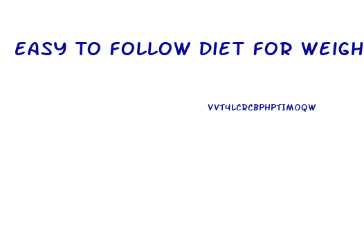 Easy To Follow Diet For Weight Loss With Real Food