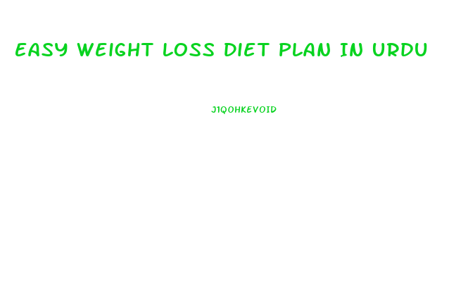 Easy Weight Loss Diet Plan In Urdu