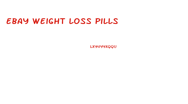 Ebay Weight Loss Pills