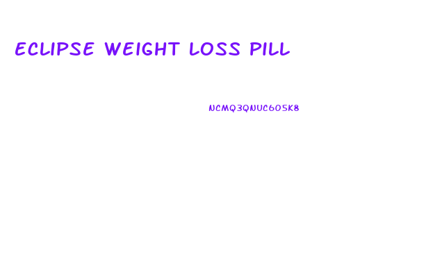 Eclipse Weight Loss Pill