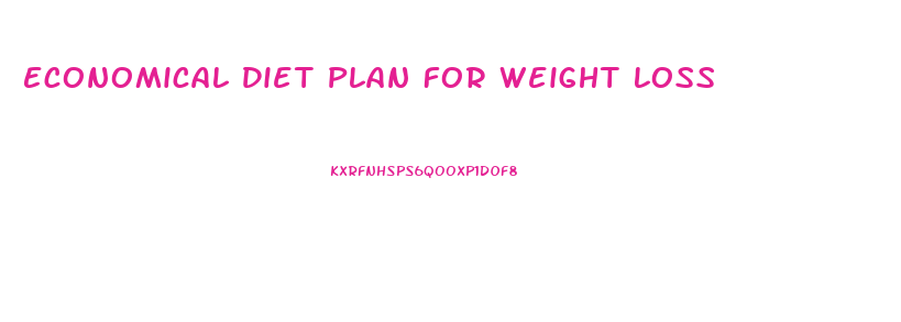 Economical Diet Plan For Weight Loss