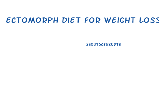 Ectomorph Diet For Weight Loss