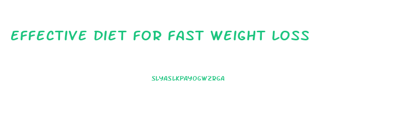 Effective Diet For Fast Weight Loss