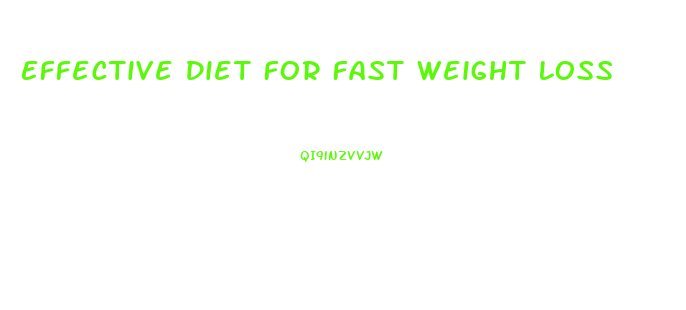 Effective Diet For Fast Weight Loss