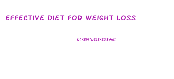 Effective Diet For Weight Loss