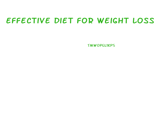 Effective Diet For Weight Loss