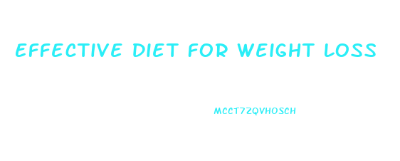 Effective Diet For Weight Loss